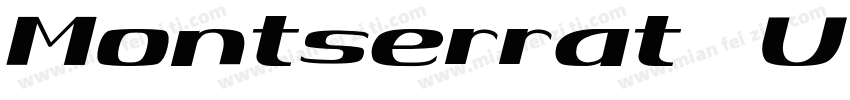 Montserrat Ultra Bold Italics字体转换